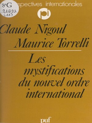 cover image of Les mystifications du nouvel ordre international